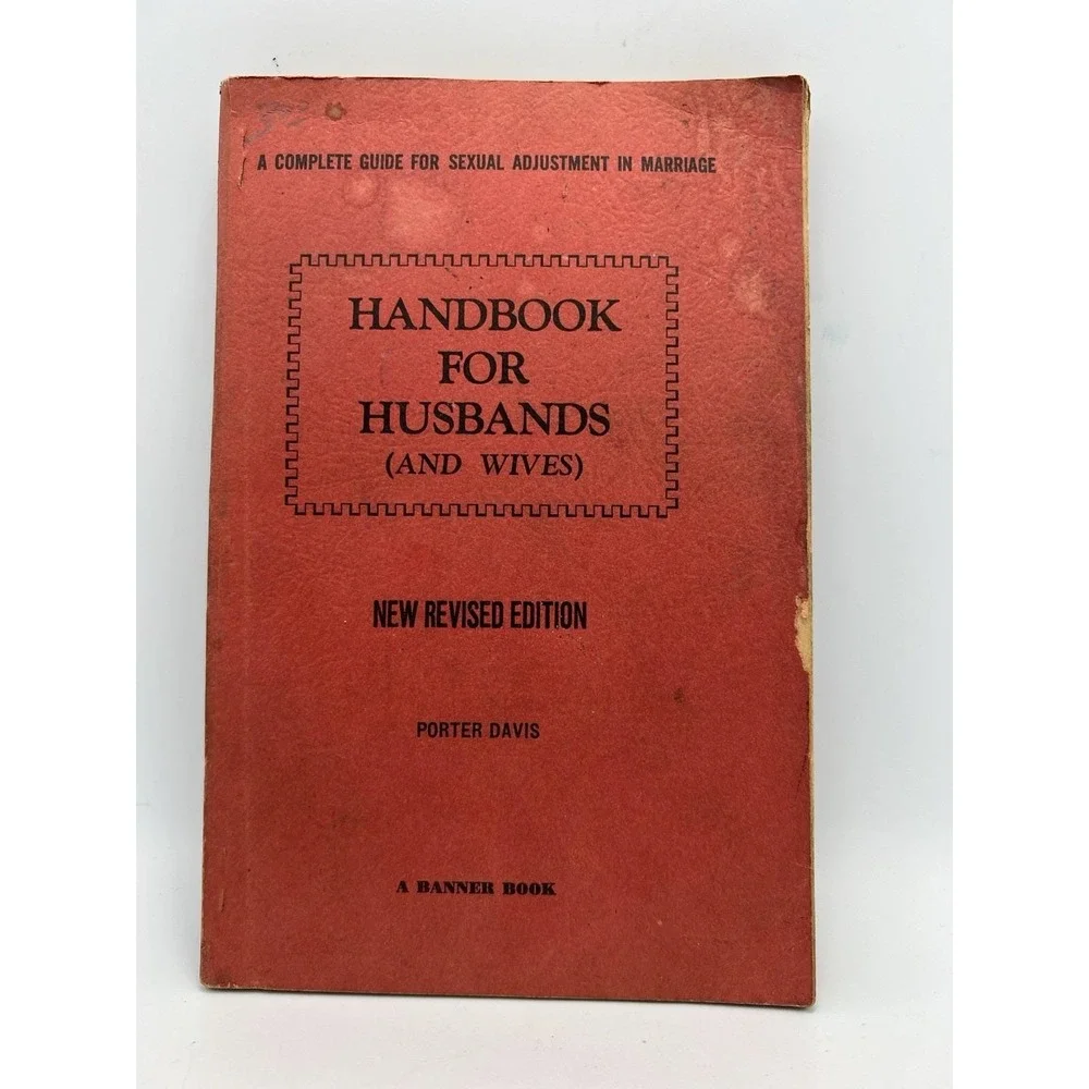 Handbook for‎ Husbands (& wives) Sexual Adjustment in Marriage 1949 Book